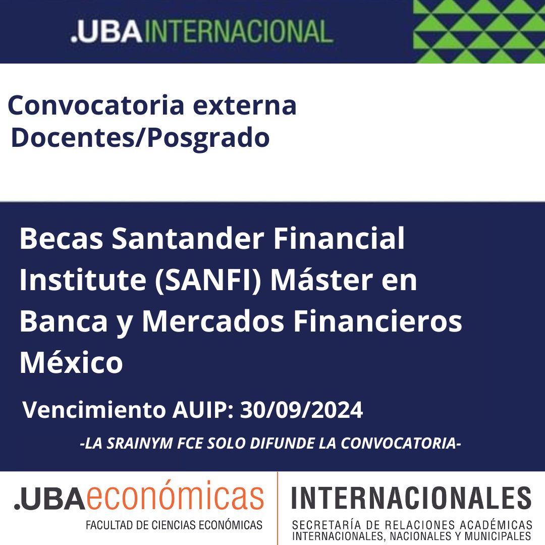 Becas Santander Financial Institute(SANFI) Máster en Banca y Mercados Financieros México