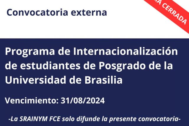 -CONVOCATORIA CERRADA- Programa de Internacionalización de estudiantes de Posgrado de la Universidad de Brasilia