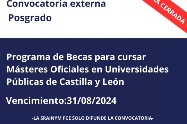 -CONVOCATORIA CERRADA- Posgrado. Programa de Becas para cursar Másteres Oficiales en Universidades Públicas de Castilla y León