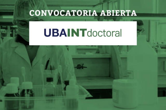 Convocatoria Abierta UBAINT DOCTORAL 2024 – 2025